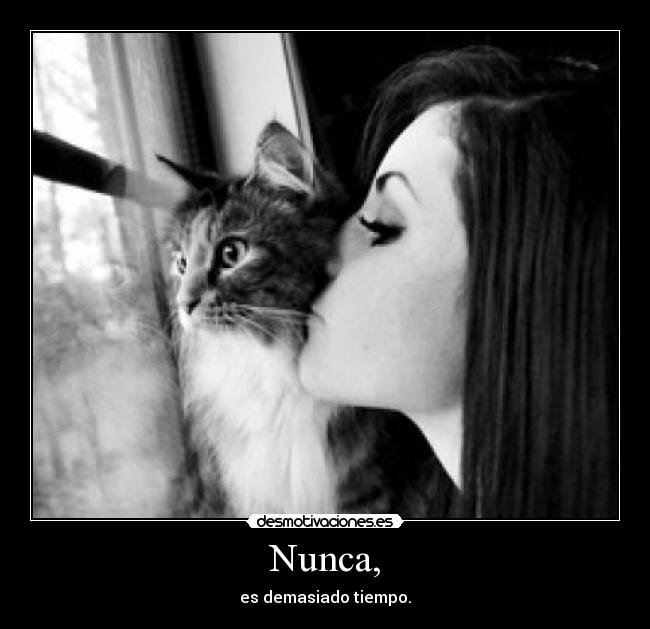 Nunca, - 