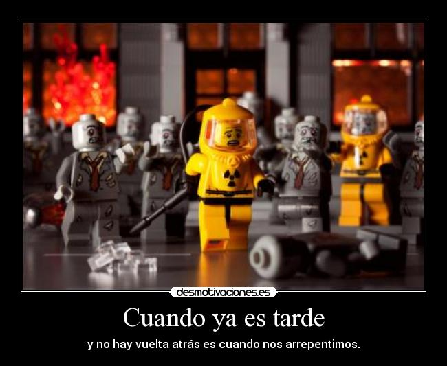 Cuando ya es tarde - 