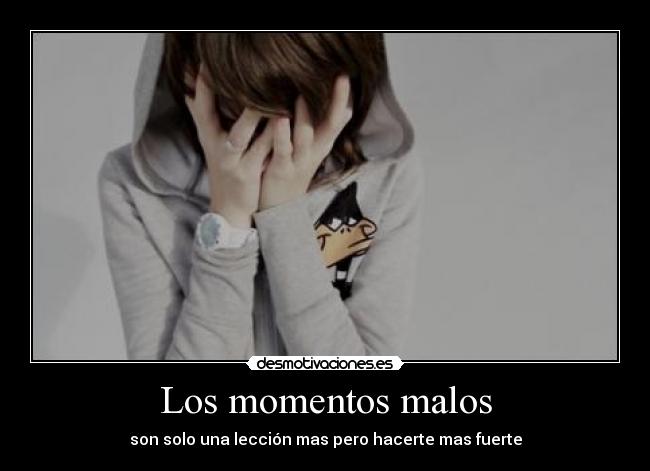 Los momentos malos - 