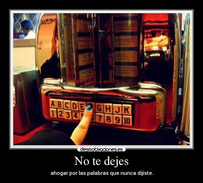 No te dejes -