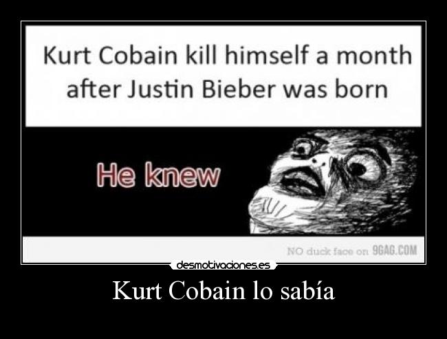 Kurt Cobain lo sabía - 