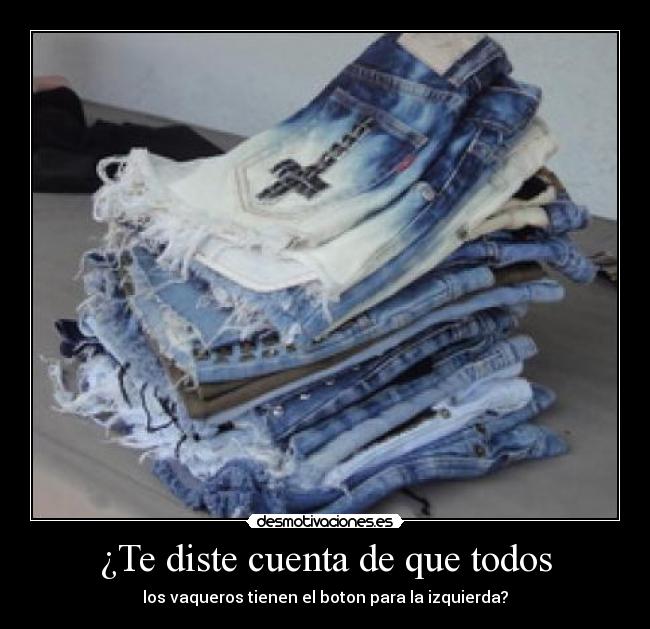 ¿Te diste cuenta de que todos - 