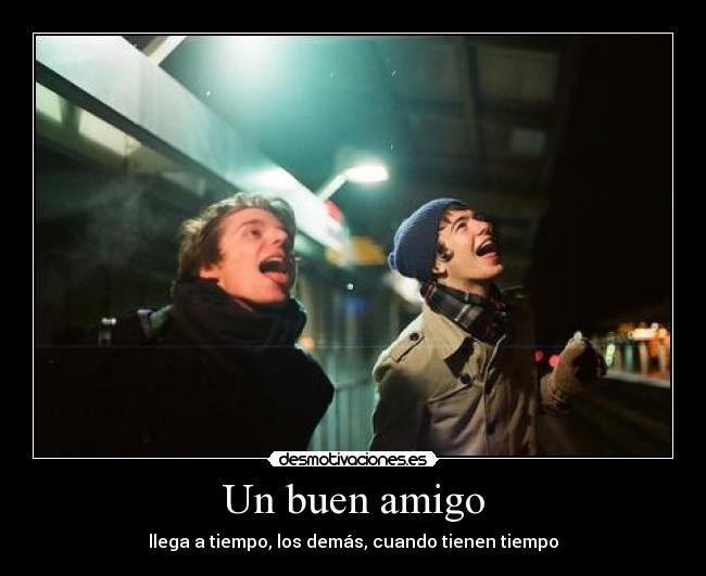 Un buen amigo - 