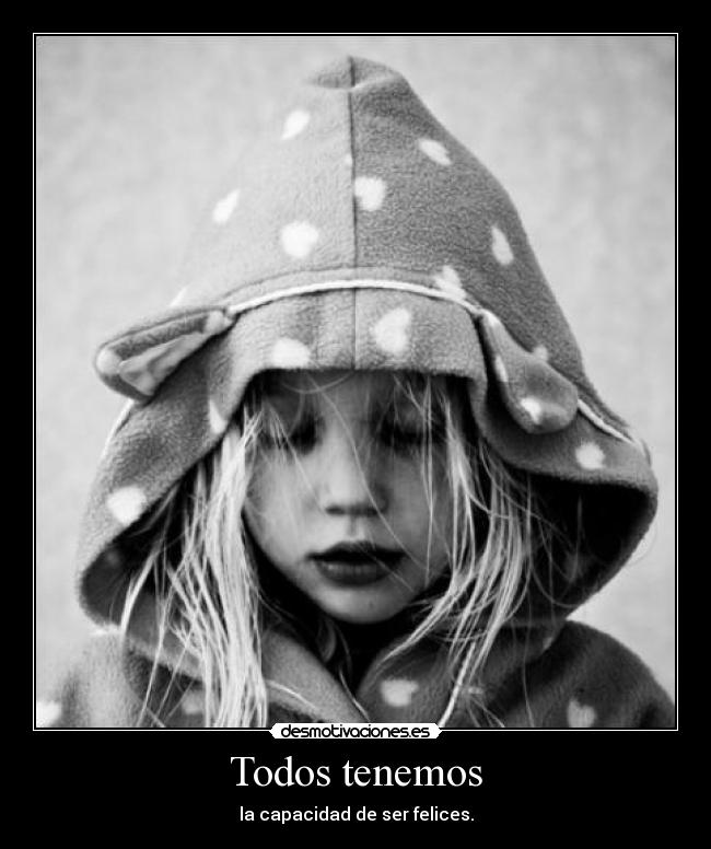 Todos tenemos -