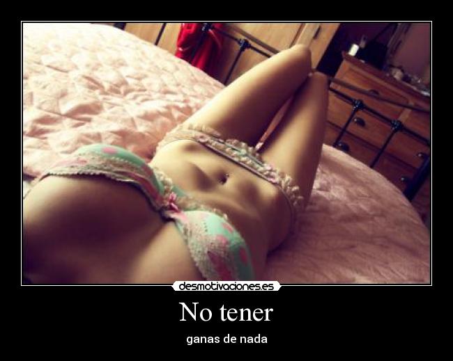 No tener - 