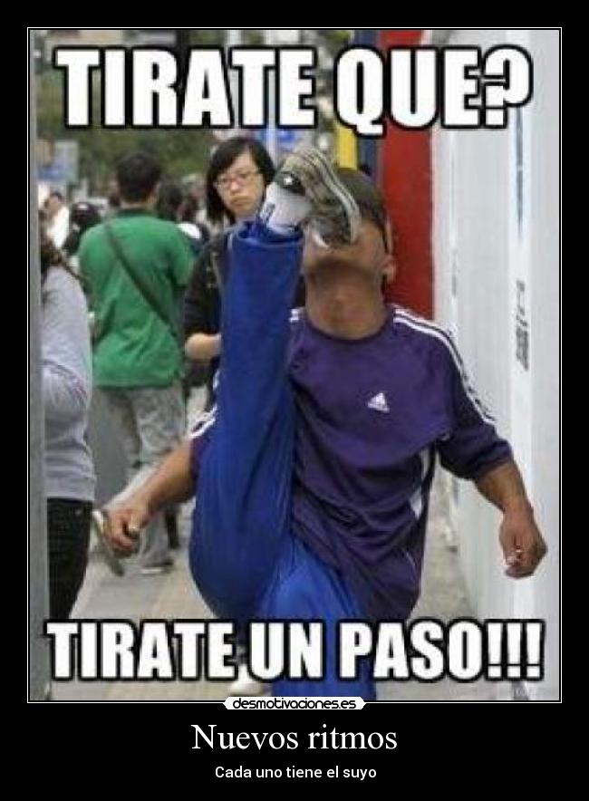 Nuevos ritmos - Cada uno tiene el suyo