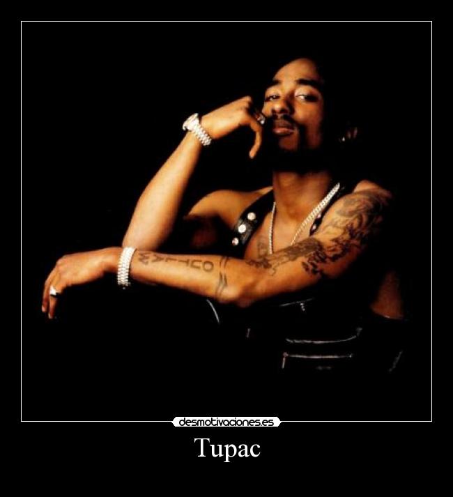 Tupac -