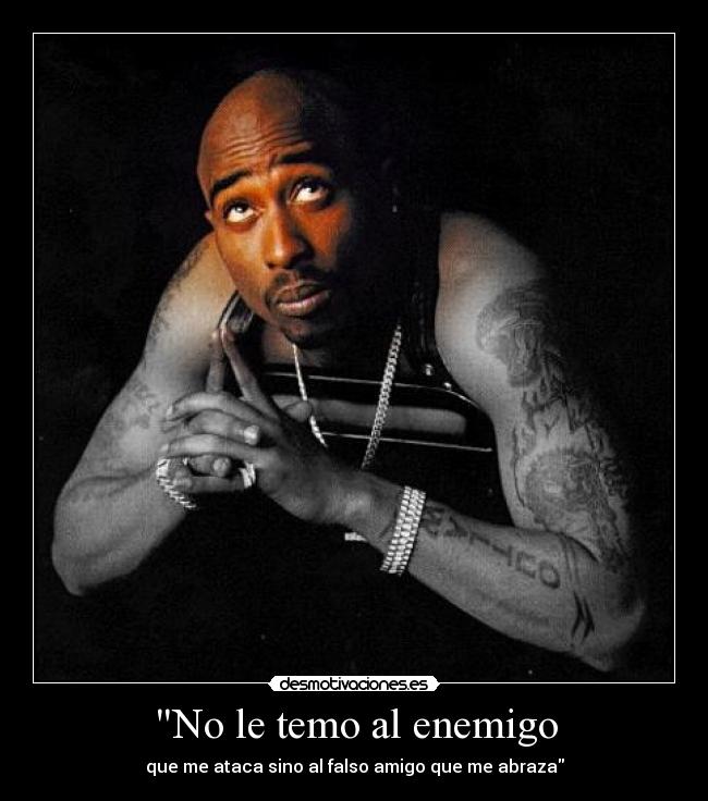 No le temo al enemigo -
