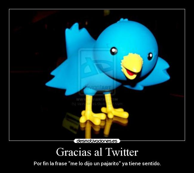 Gracias al Twitter -