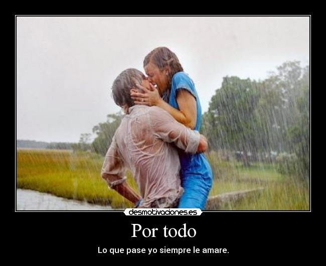 Por todo -