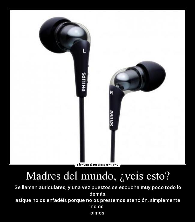 Madres del mundo, ¿veis esto? -