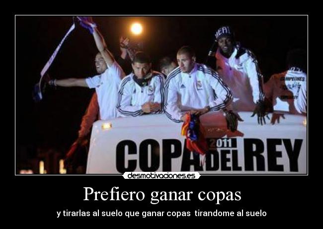 Prefiero ganar copas - 