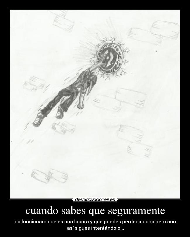 cuando sabes que seguramente -