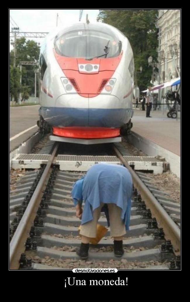 ¡Una moneda! -