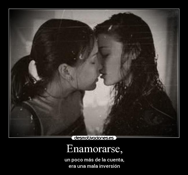 Enamorarse, - 