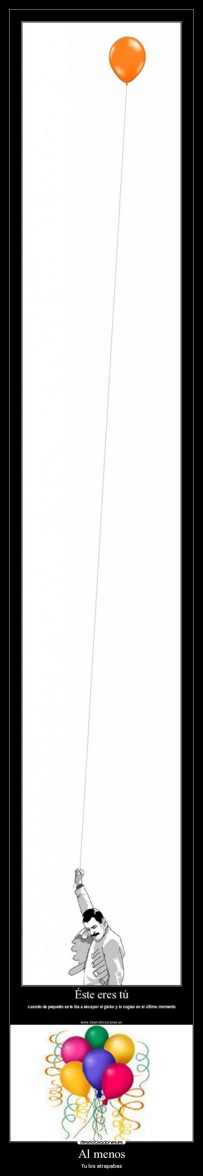 Al menos - Tu los atrapabas