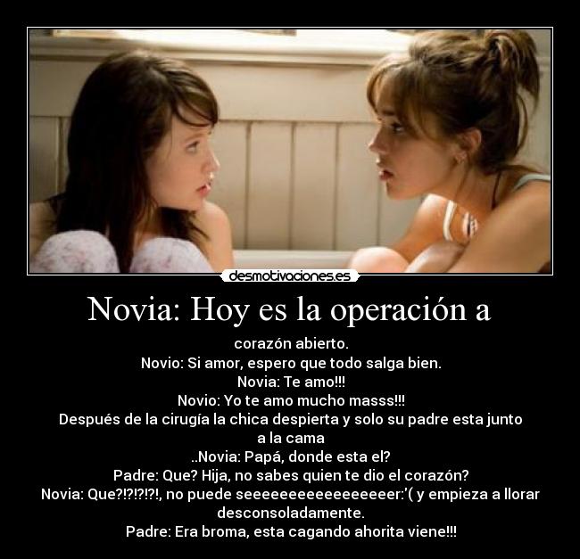 Novia: Hoy es la operación a -