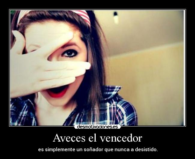 Aveces el vencedor -