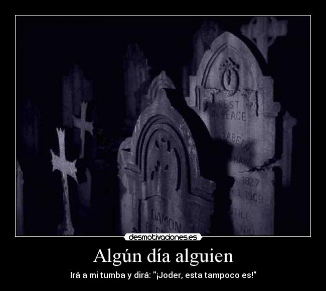 Algún día alguien -