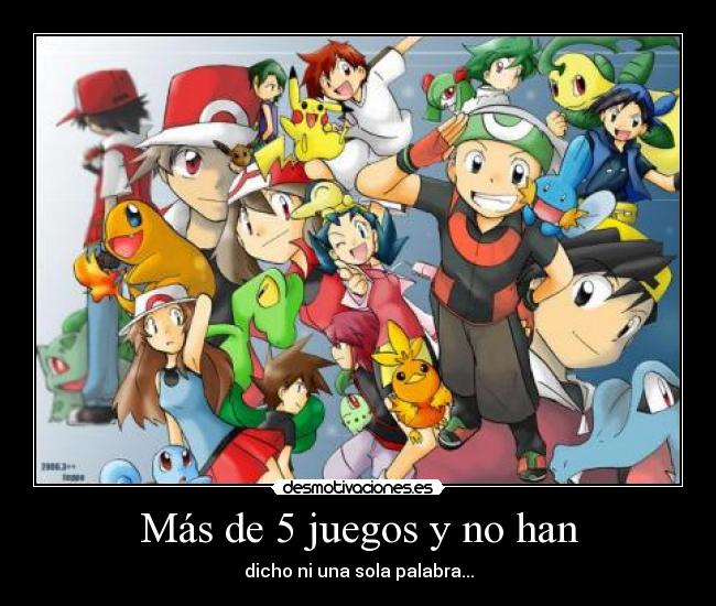 Más de 5 juegos y no han -