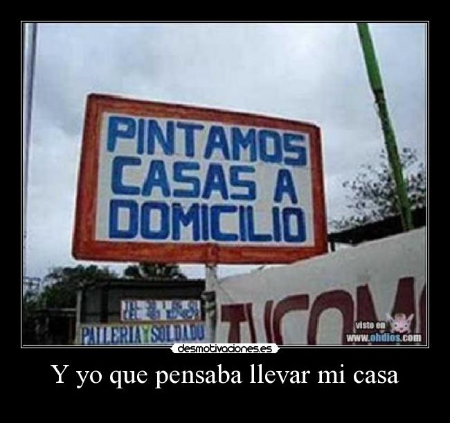 carteles casa desmotivaciones