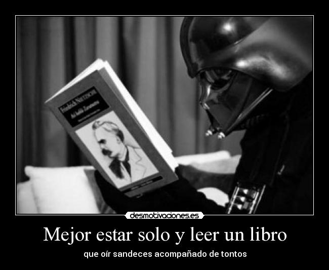 carteles darth vader lee nietzche lol puto amo pantera_666 desmotivaciones