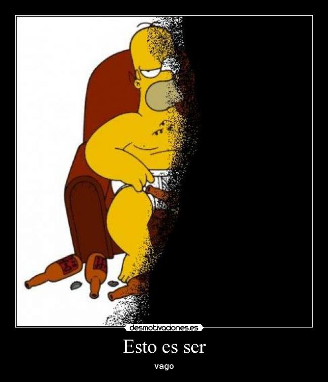 Esto es ser - vago