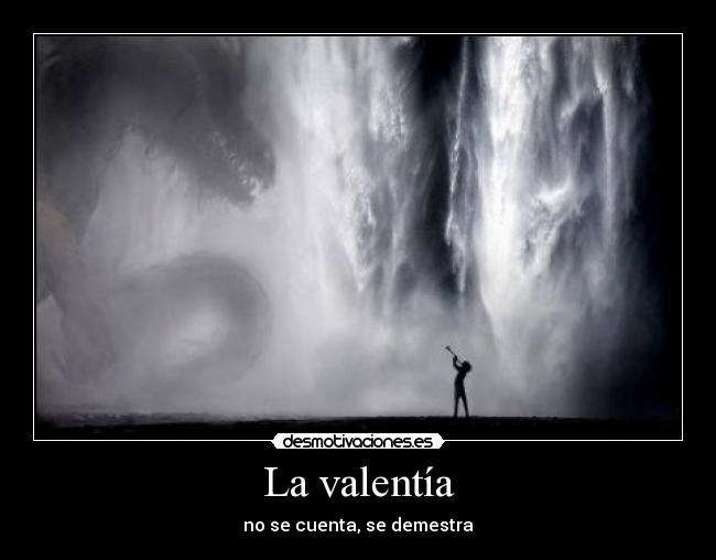 La valentía - 