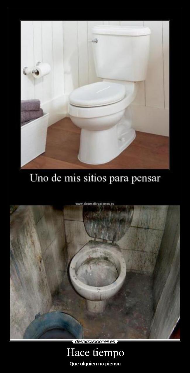Hace tiempo - Que alguien no piensa