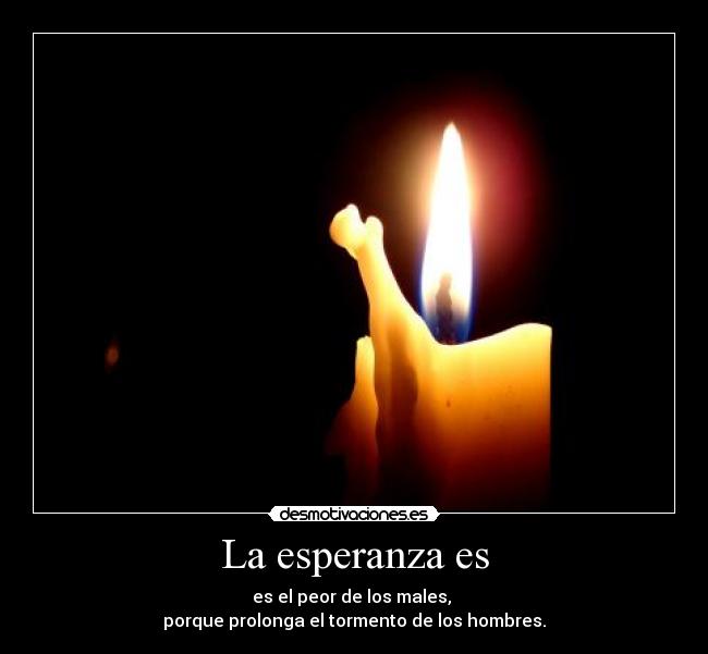 La esperanza es -