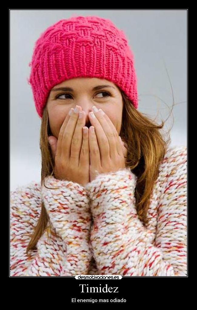 Timidez - El enemigo mas odiado