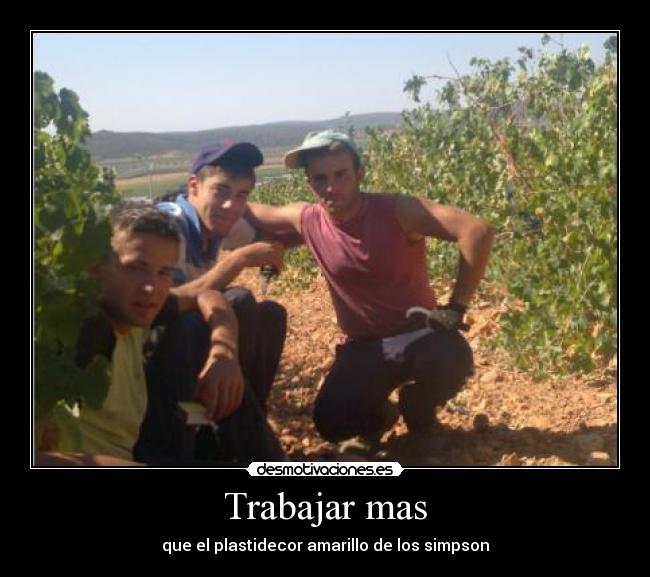Trabajar mas -
