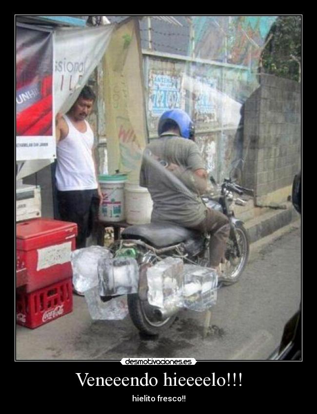 Veneeendo hieeeelo!!! - hielito fresco!!