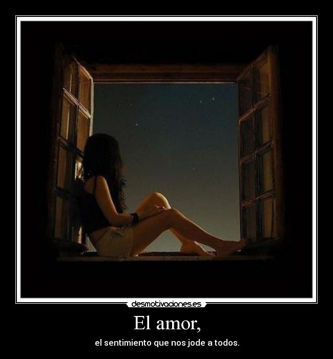 El amor, - 