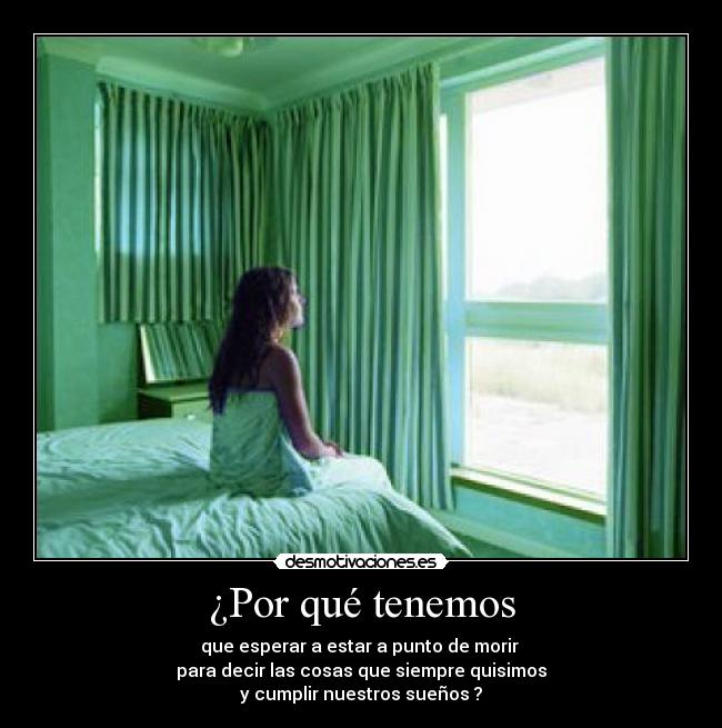 ¿Por qué tenemos -