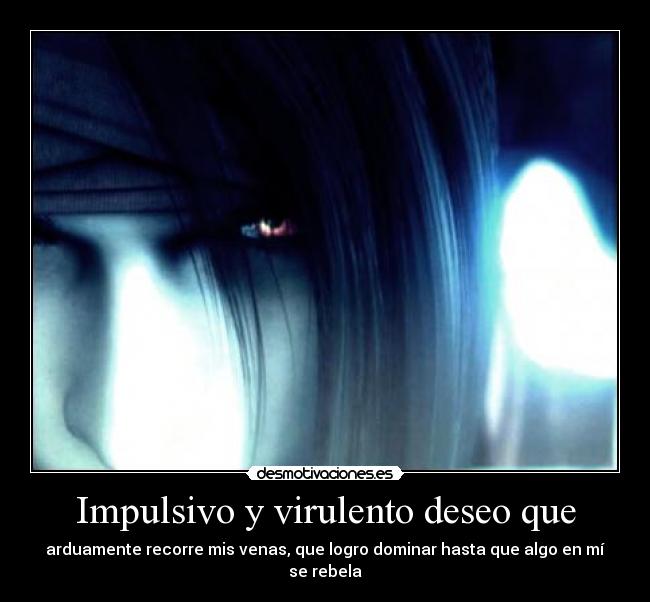 carteles increiblemente empirico elclanviral clanvirus nomiresaqui 3 vincent valentine furia crepitan desmotivaciones