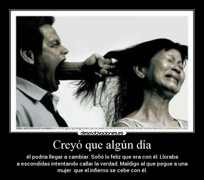 Creyó que algún día -