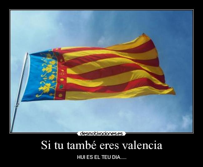 Si tu també eres valencia -