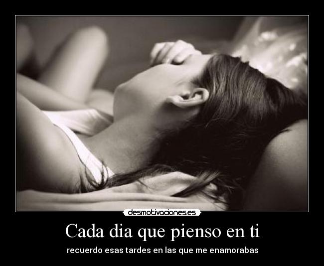 Cada dia que pienso en ti - 