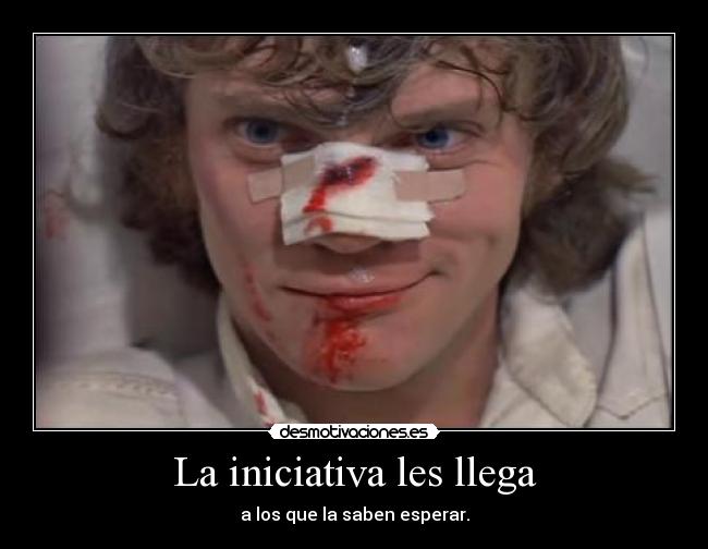 La iniciativa les llega - a los que la saben esperar.