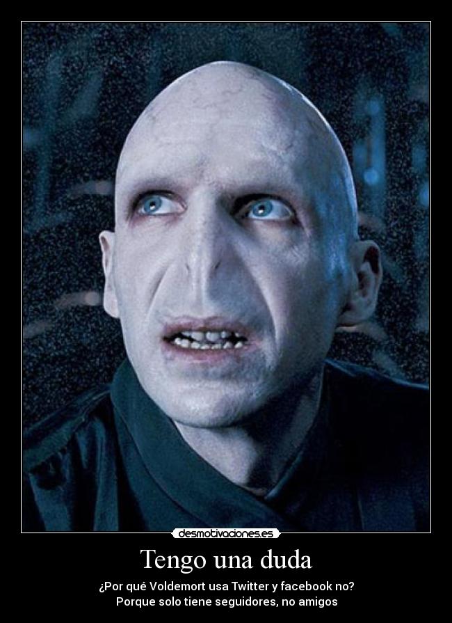 carteles voldemort xdd desmotivaciones