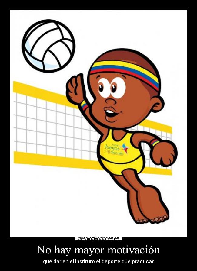 No hay mayor motivación - que dar en el instituto el deporte que practicas