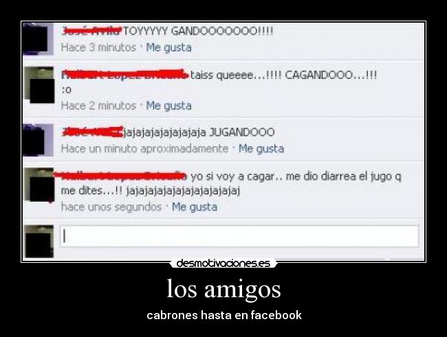 los amigos - cabrones hasta en facebook