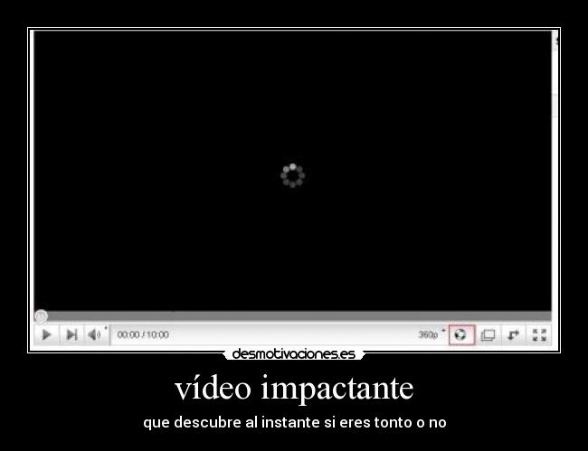 vídeo impactante - que descubre al instante si eres tonto o no