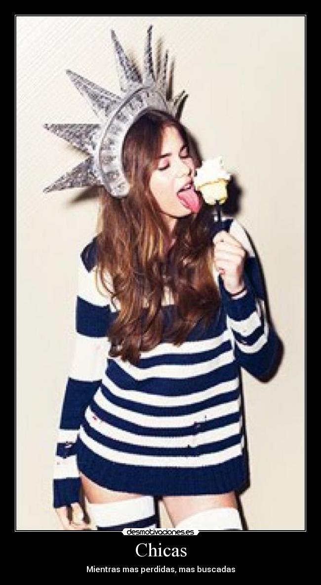 Chicas - Mientras mas perdidas, mas buscadas