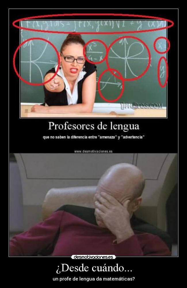 ¿Desde cuándo... - un profe de lengua da matemáticas?