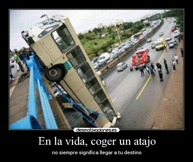 carteles vida atajo desmotivaciones