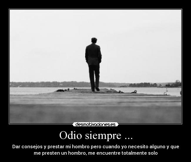 Odio siempre ... - 