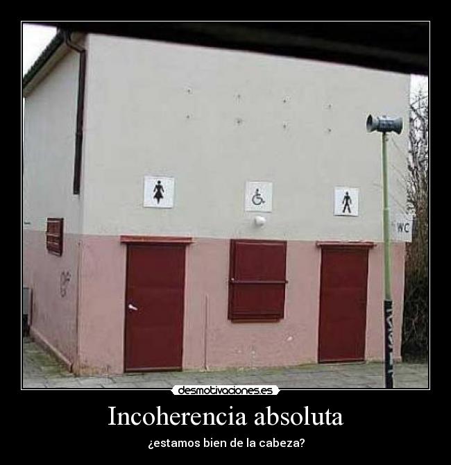 Incoherencia absoluta - 