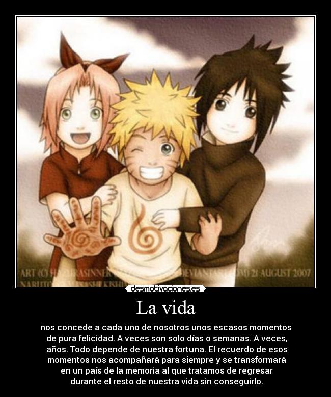 La vida - nos concede a cada uno de nosotros unos escasos momentos
de pura felicidad. A veces son solo días o semanas. A veces,
años. Todo depende de nuestra fortuna. El recuerdo de esos
momentos nos acompañará para siempre y se transformará
en un país de la memoria al que tratamos de regresar
durante el resto de nuestra vida sin conseguirlo.